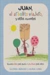 JUAN, EL ARBOLITO VIAJERO, Y OTROS CUENTOS | 9788466628730 | MENDEZ, GLORIA