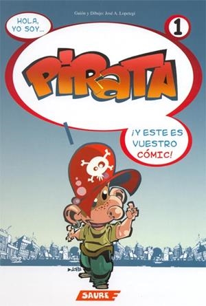 PIRATA VOL.1 | 9788495225511 | LOPETEGI, JOSE A.