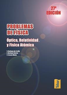 PROBLEMAS DE FISICA, OPTICA, RELATIVIDAD Y FISICA ATOMICA | 9788473602402 | AAVV