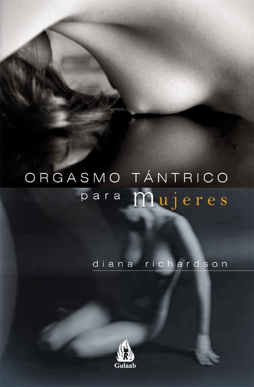 ORGASMO TANTRICO PARA MUJERES | 9788486797010 | RICHARDSON, DIANA