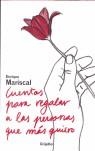 CUENTOS PARA REGALAR A LAS PERSONAS QUE MAS QUIERO | 9788425340543 | MARISCAL, ENRIQUE