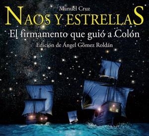 NAOS Y ESTRELLAS | 9788495495662 | CRUZ, MANUEL (CRUZ CONEJO)