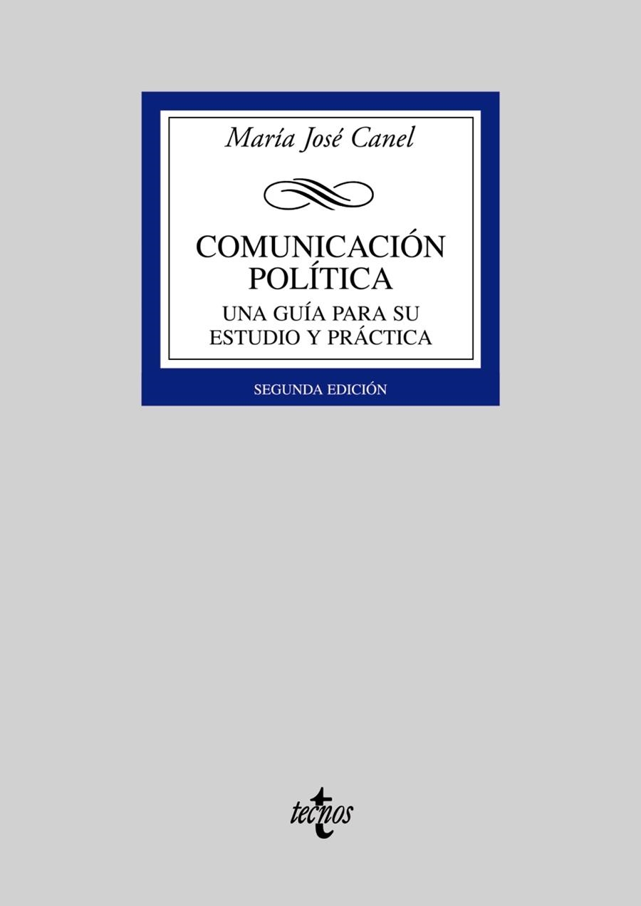 COMUNICACION POLITICA : UNA GUIA PARA SU ESTUDIO Y PRACTICA | 9788430944408 | CANEL CRESPO, MARIA JOSE