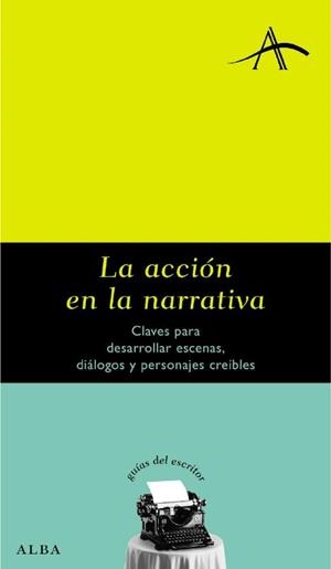 ACCION EN LA NARRATIVA, LA | 9788484283195 | KOHAN, SILVIA A.