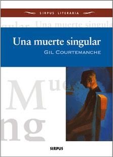 MUERTE SINGULAR, UNA | 9788496483248 | COURTEMANCHE, GIL