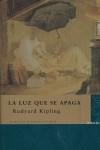 LUZ QUE SE APAGA, LA | 9788496501171 | KIPLING, RUDYARD