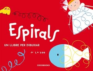 ESPIRALS : UN LLIBRE PER DIBUIXAR | 9788493512750 | SOL HERNANDEZ, MARIA ,   TR.