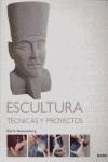 ESCULTURA, TECNICAS Y PROYECTOS | 9788480766500 | HESSENBERG, KARIN