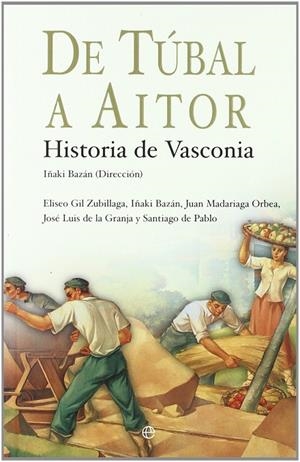 DE TUBAL A AITOR, HISTORIA DE VASCONIA | 9788497345705 | AAVV