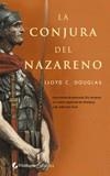 CONJURA DEL NAZARENO, LA | 9788496692039 | DOUGLAS, LLOYD C
