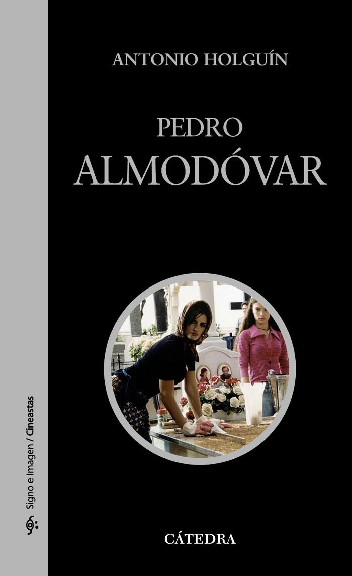 PEDRO ALMODOVAR | 9788437622842 | HOLGUIN MUÑOZ, ANTONIO