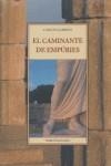 CAMINANTE DE EMPURIES, EL | 9788497165051 | GARRIDO, CARLOS