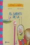 CUENTO DE LA C, EL | 9788421697689 | ORO, BEGOÑA