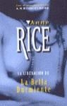 LIBERACION DE LA BELLA DURMIENTE , LA | 9788440691453 | RICE , ANNE