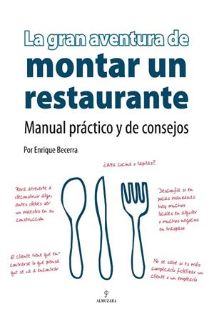 GRAN AVENTURA DE MONTAR UN RESTAURANTE, LA | 9788496710061 | BECERRA, ENRIQUE