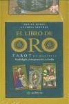 LIBRO DE ORO TAROT DE MARSELLA, EL | 9788496665088 | RODES, DANIEL