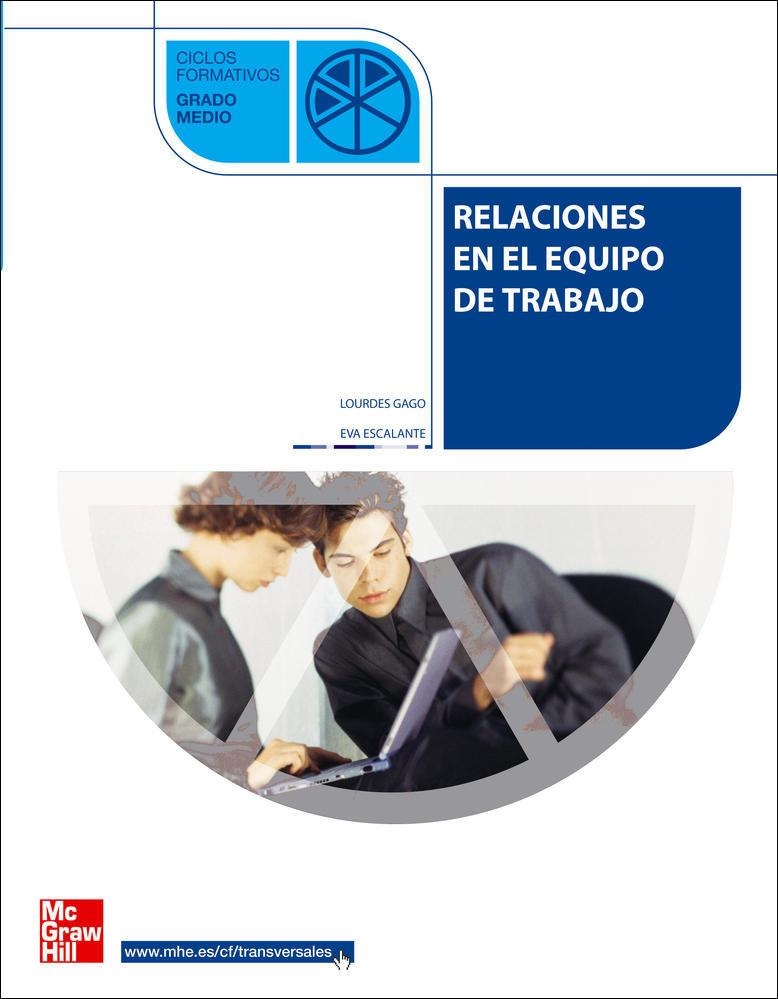 RELACIONES EN EL EQUIPO DE TRABAJO GRADO MEDIO | 9788448147648 | GAGO GARCIA, LOURDES