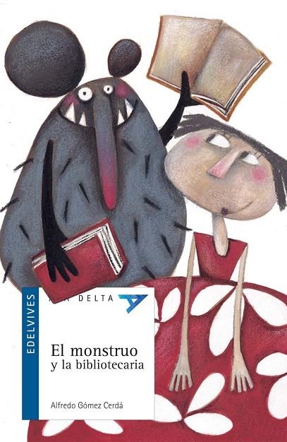 MONSTRUO Y LA BIBLIOTECARIA, EL | 9788426361165 | GOMEZ CERDA, ALFREDO