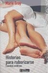 HISTORIAS PARA RUBORIZARSE | 9788493485092 | GRAY, MARIE