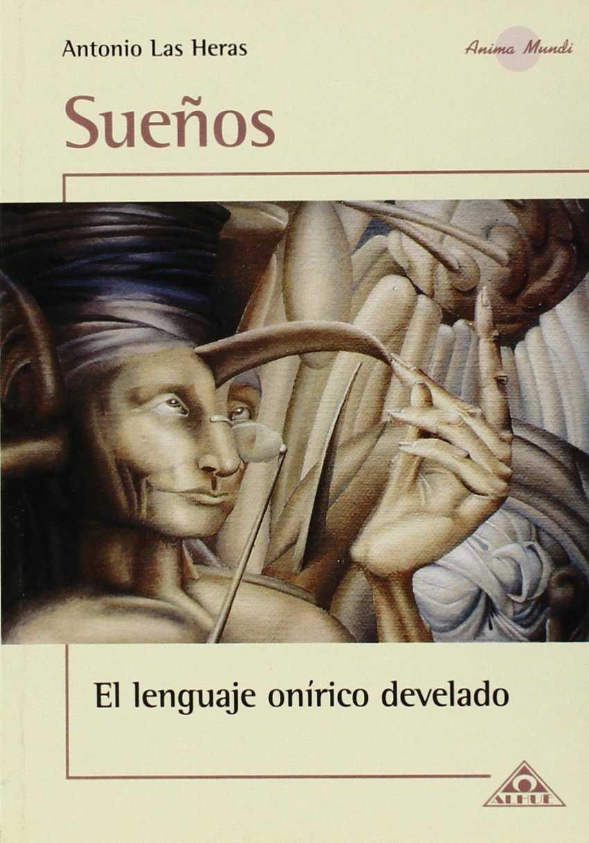 SUEÑOS | 9789871260027 | HERAS, ANTONIO LAS