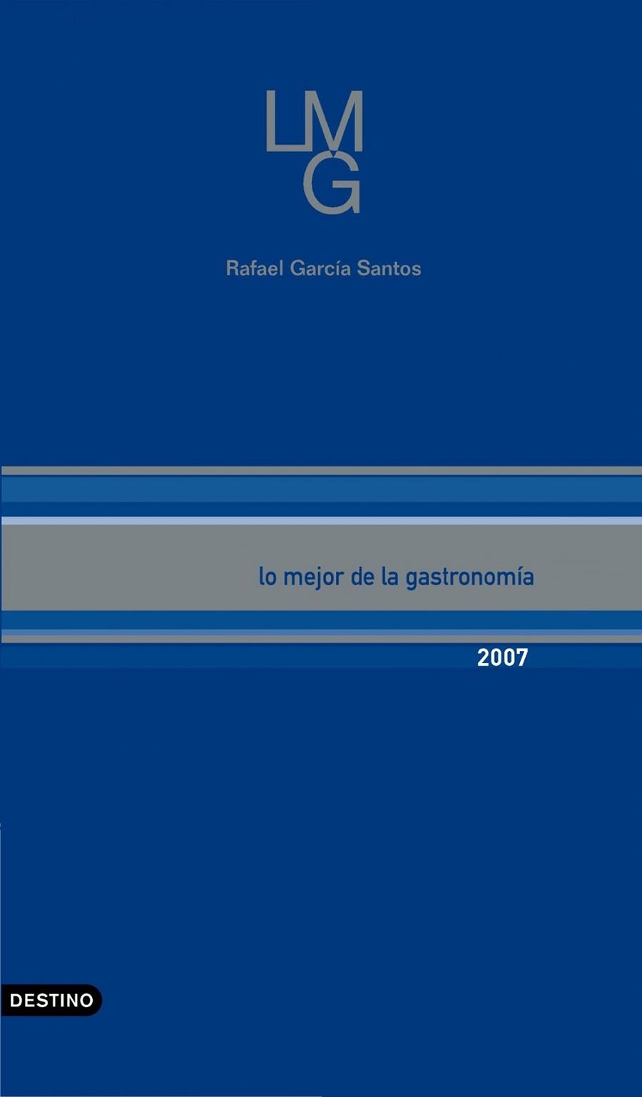 LO MEJOR DE LA GASTRONOMIA 2007 | 9788423338825 | GARCIA SANTOS, RAFAEL