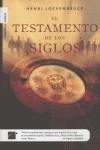 TESTAMENTO DE LOS SIGLOS, EL | 9788496544673 | LOEVENBRUCK, HENRI