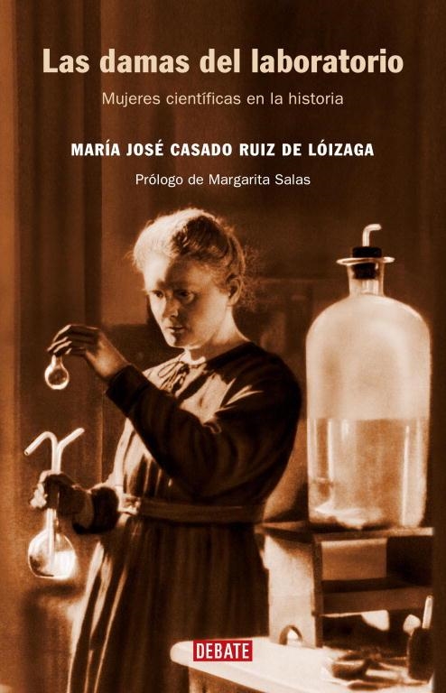 DAMAS DE LABORATORIO, LAS | 9788483066881 | CASADO, MARIA JOSE