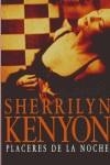 PLACERES DE LA NOCHE | 9788483461976 | KENYON, SHERRILYN