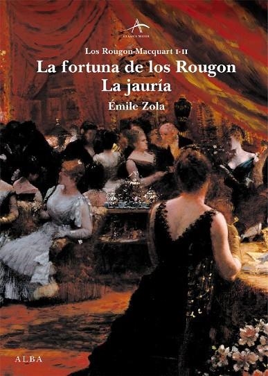 FORTUNA DE LOS ROUGON, LA / LA JAURIA | 9788484283225 | ZOLA, EMILE