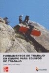 FUNDAMENTOS DE TRABAJO EN EQUIPO PARA EQUIPOS DE TRABAJO | 9788448156824 | SANCHEZ PEREZ, JOSE