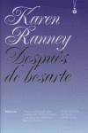 DESPUES DE BESARTE | 9788493510169 | RANNEY, KAREN