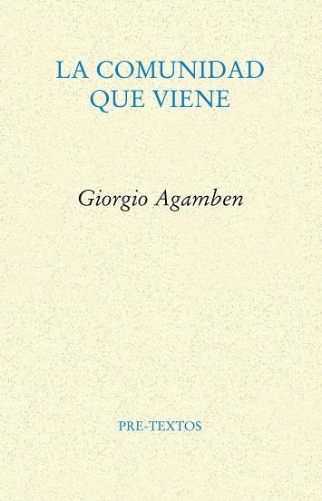 COMUNIDAD QUE VIENE, LA | 9788481917710 | AGAMBEN, GIORGIO