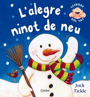 ALEGRE NINOT DE NEU, L' | 9788498250510 | TICKLE, JACK