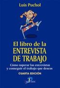 LIBRO DE LA ENTREVISTA DE TRABAJO, EL | 9788479787806 | PUCHOL, LUIS