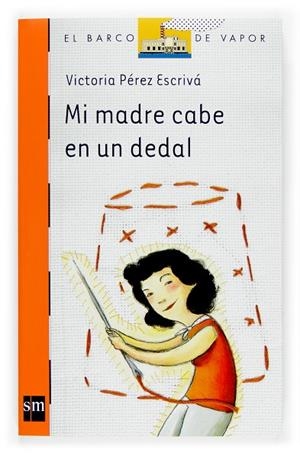 MI MADRE CABE EN UN DEDAL | 9788467511512 | PEREZ ESCRIBA, VICTORIA