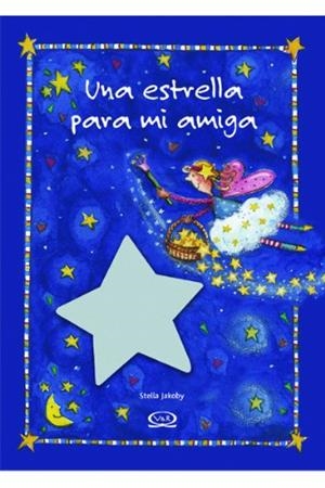 ESTRELLA PARA MI AMIGA, UNA | 9789879201824 | JAKOBY, STELLA