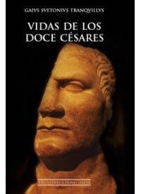 VIDAS DE LOS DOCE CESARES | 9788493518226 | SVETONIVS, GAIVS