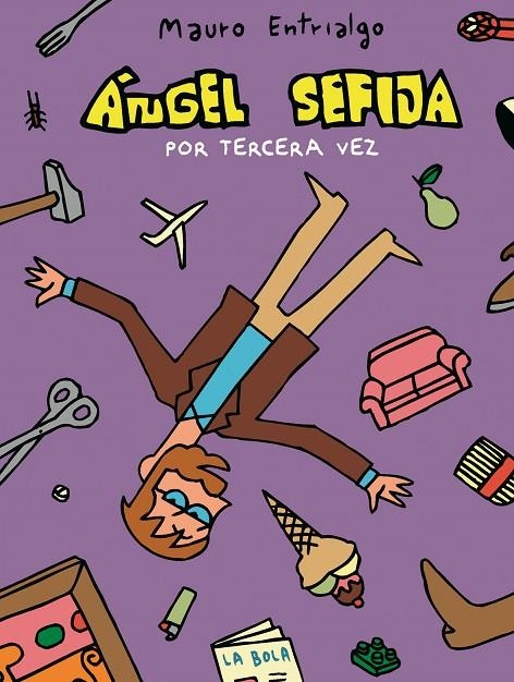 ANGEL SEFIJA POR TERCERA VEZ | 9788493538521 | ENTRIALGO, MAURO