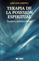 TERAPIA DE LA POSESION ESPIRITUAL | 9788496381360 | CABOULI, JOSE LUIS