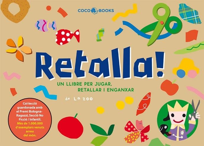 RETALLA, UN LLIBRE PER JUGAR, RETALLAR I ESTRIPAR | 9788493512798 | SOL HERNANDEZ, MARIA ,   TR.