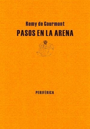 PASOS EN LA ARENA | 9788493474683 | GOURMONT, REMY DE