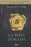 ROSA DORADA, LA | 9788496626263 | MIELKE, THOMAS R P