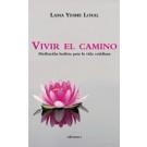VIVIR EN EL CAMINO | 9788493423179 | LAMA YESHE LOSAL