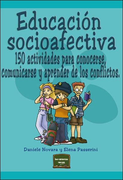 EDUCACION SOCIOAFECTIVA : 150 ACTIVIDADES PARA CONOCERSE, CO | 9788427715073 | NOVARA, DANIELE