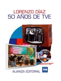 50 AÑOS DE TVE | 9788420647463 | DIAZ, LORENZO
