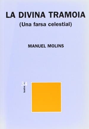 DIVINA TRAMOIA, LA | 9788475027661 | MOLINS, MANUEL