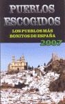 PUEBLOS ESCOGIDOS 2007 | 9788480235587 | -