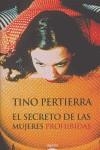 SECRETO DE LAS MUJERES PROHIBIDAS, EL | 9788484334460 | PERTIERRA ALVAREZ, CELESTINO