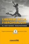 LIBERESE DE LA FIBROMIALGIA : PROGRAMA DE CINCO SEMANAS PARA | 9788460953487 | SELFRIDGE, NANCY