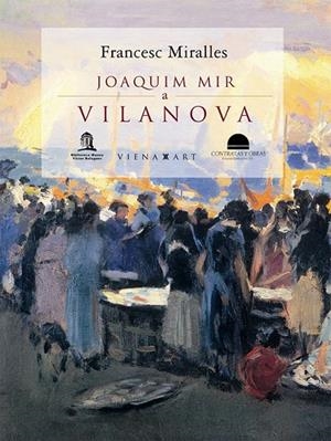 JOAQUIM MIR A VILANOVA | 9788483304143 | MIRALLES, FRANCESC